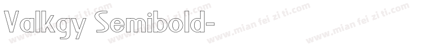 Valkgy Semibold字体转换